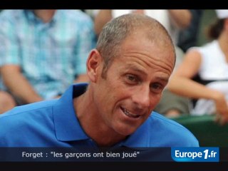 Forget : "les garçons ont bien joué"