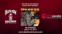 Death Row Records / WideAwake Presents OFTB 