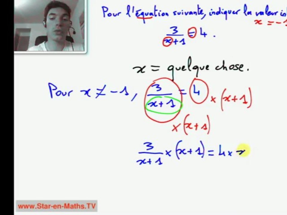 2nde Equation à une inconnue, valeur interdite