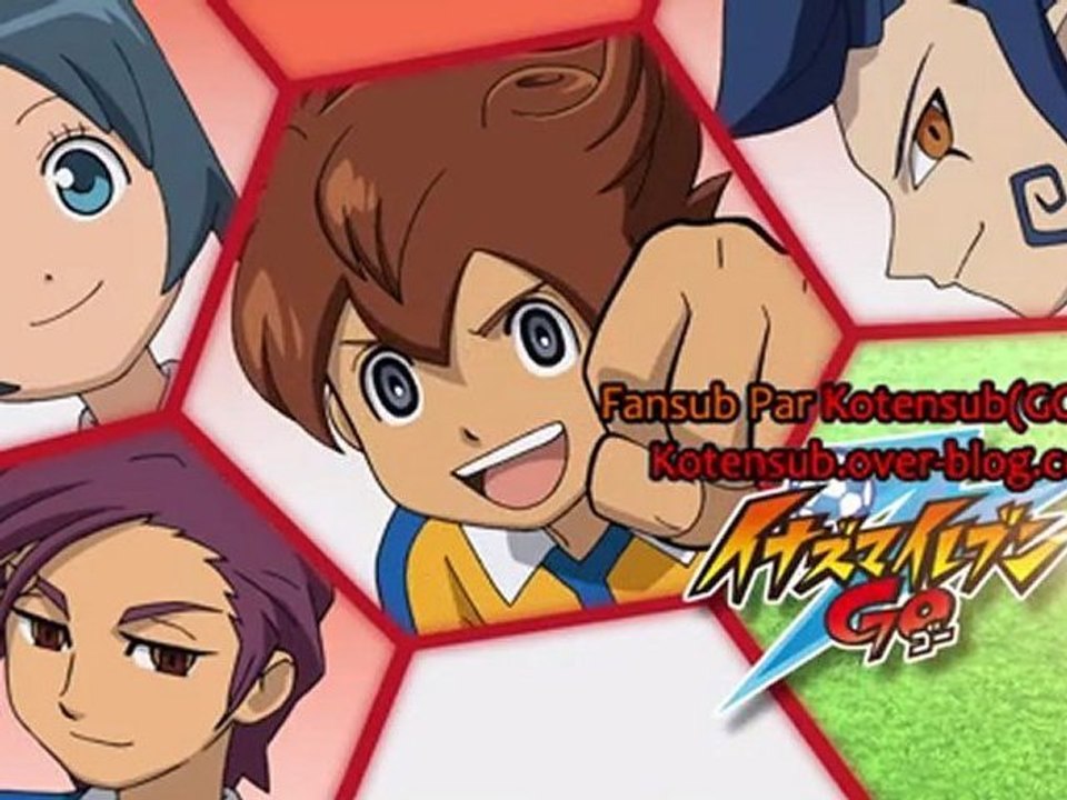 [KOTENSUB]Inazuma Eleven GO 9 VOSTFR
