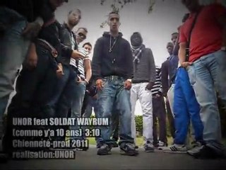 Clip UNOR feat WAYRUM (comme y'a 10 ans)