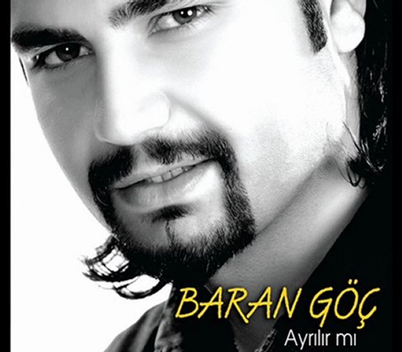 BARAN GÖÇ - al ömrümü koy ömrünün üstüne