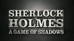 Sherlock Holmes 2 : A Game of Shadows - Trailer / Bande-Annonce #1 [VO|HD]