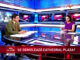 ORA DE ŞTIRI: Se demolează Cathedral Plaza? (TVR 2)