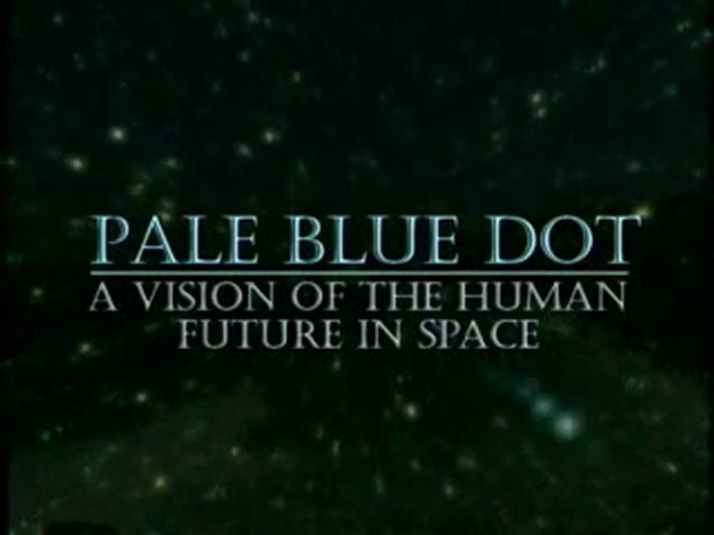 Carl Sagan: Pale Blue Dot - Wanderers - video dailymotion