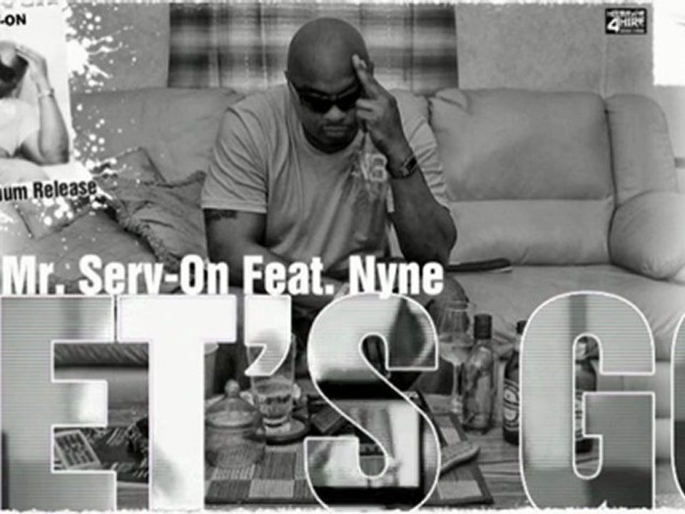 Mr.Serv-on feat Nyne : Let's Go