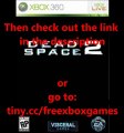 FREE Dead Space 2 game for Xbox 360 (CLICK HERE)!