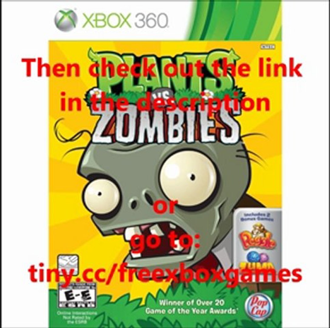 Free Plants Vs Zombies Game For Xbox 360 (Click Here)! - Video Dailymotion