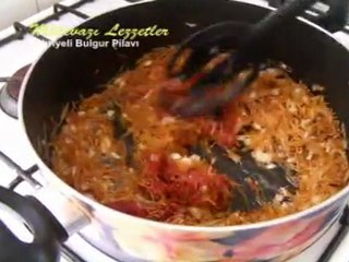 Şehriyeli Bulgur Pilavı