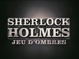 Sherlock Holmes 2 - Guy Ritchie - Trailer n°1 (VF/HD)