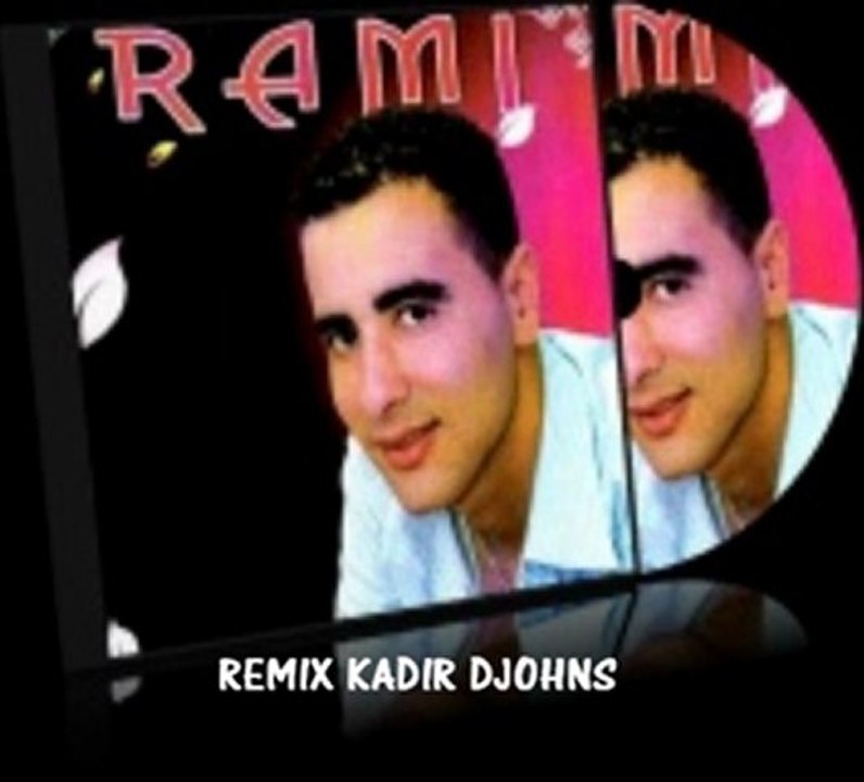 NEW ALBUM 2011 RAMI MOULOUD REMIX KADIR DJOHNS NEW ALBUM