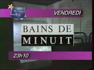 Bande Annonce De L'emission Bain De Minuit 1988 LA CINQ