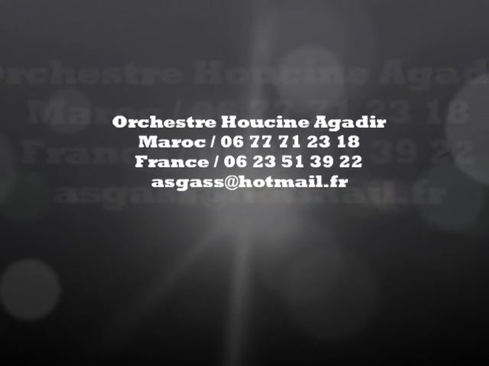 France 0616717032 Maroc 0677712318  orchestre houcine agadir  oriental