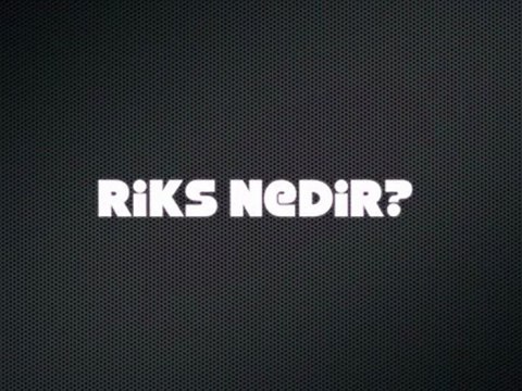 Riks nedir?