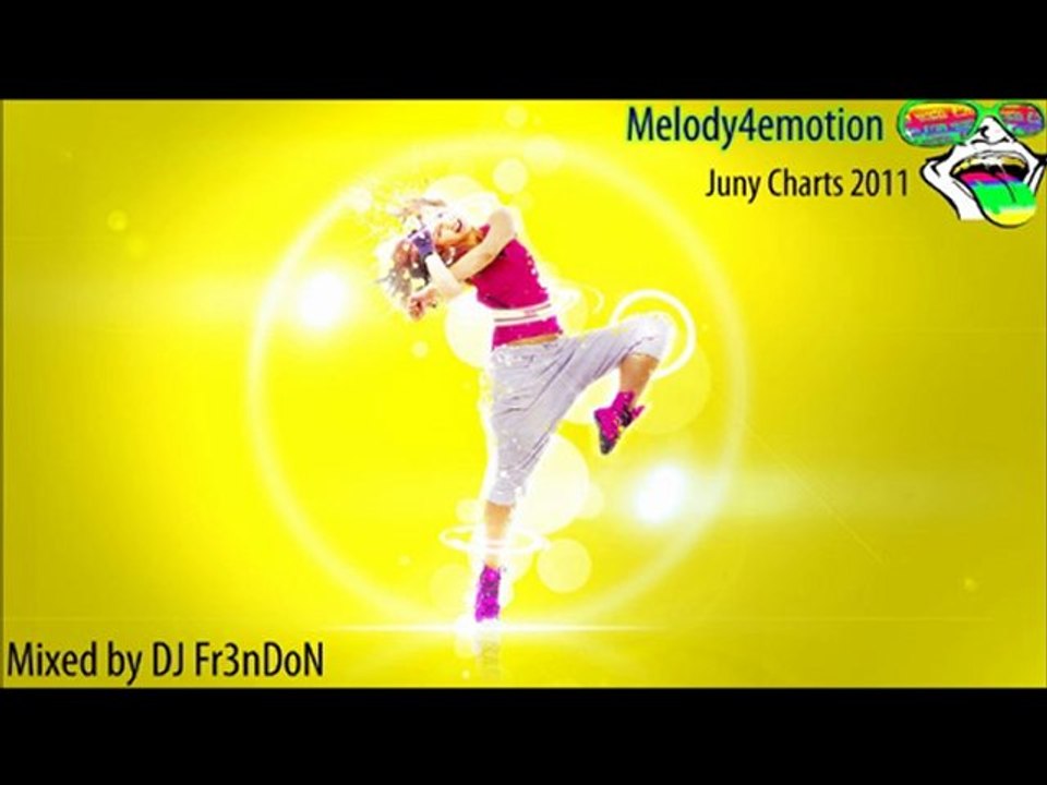 Melody4emotion - June Top10 (Mixed by DJ Fr3nDoN) 2011