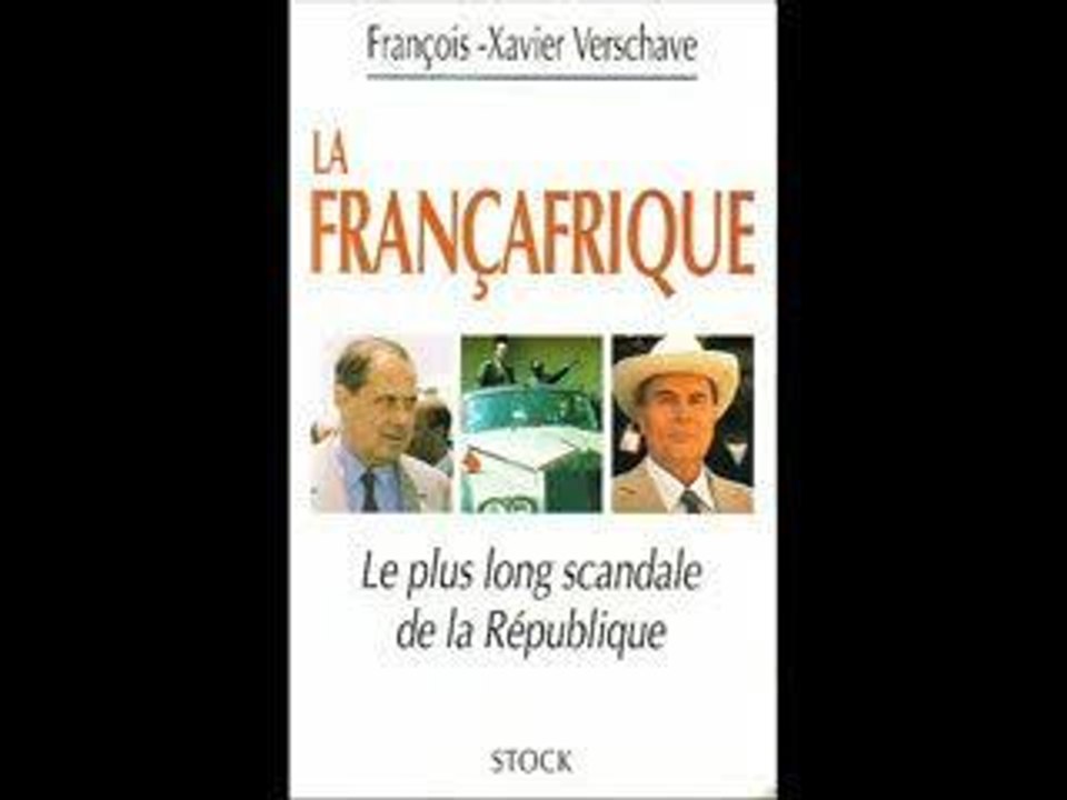 F.X. Verschave - La Françafrique