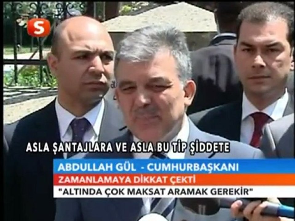 GÜL: ZAMANLAMAYA DİKKAT ÇEKTİ