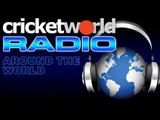 Cricket World® Around The World - 11th March 2011