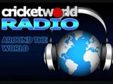 Cricket World Around The World - 6th May 2011