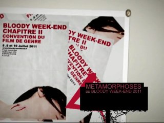 METAMORPHOSES au Bloody Week-End 2011