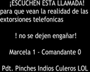 Extorsión Telefónica Zetas Cartel del Golfo FAIL!