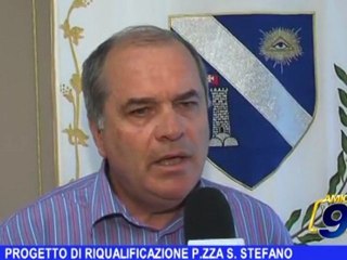 Trinitapoli | Progetto di riqualificazione Piazza S.Stefano