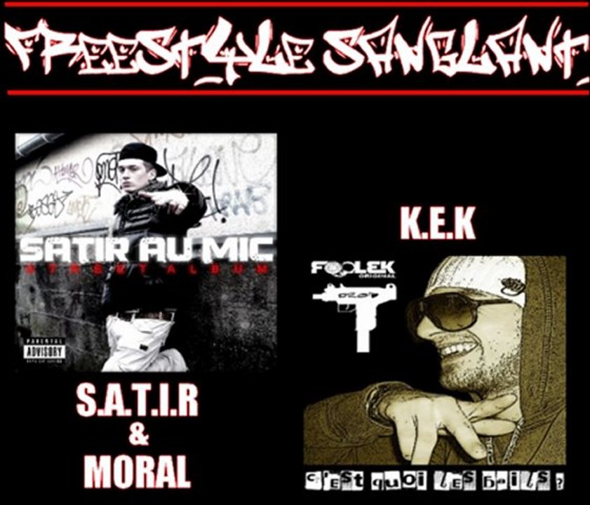 Satir ft Moral & Kek-Freestyle Sanglant