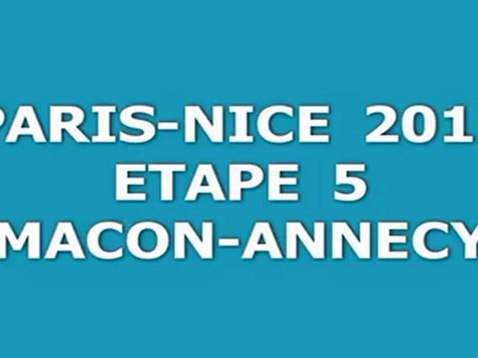 PARIS NICE 2011 ETAPE 5 MACON ANNECY