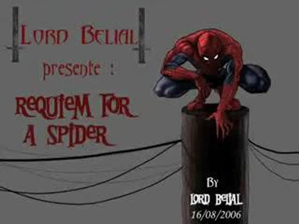 Requiem for a Spider