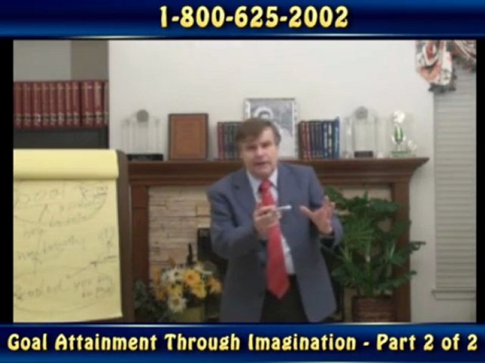 066 - Goal Attainment Through Imagination - Part 2 of 2