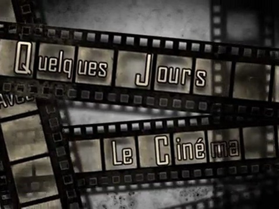 Quelques jours avec le cinéma -  jour 1