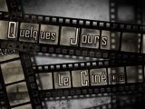 Quelques jours avec le cinéma -  jour 1