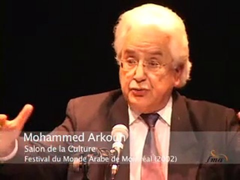 Festival du Monde Arabe de Montreal Mohammed Arkoun 12 25