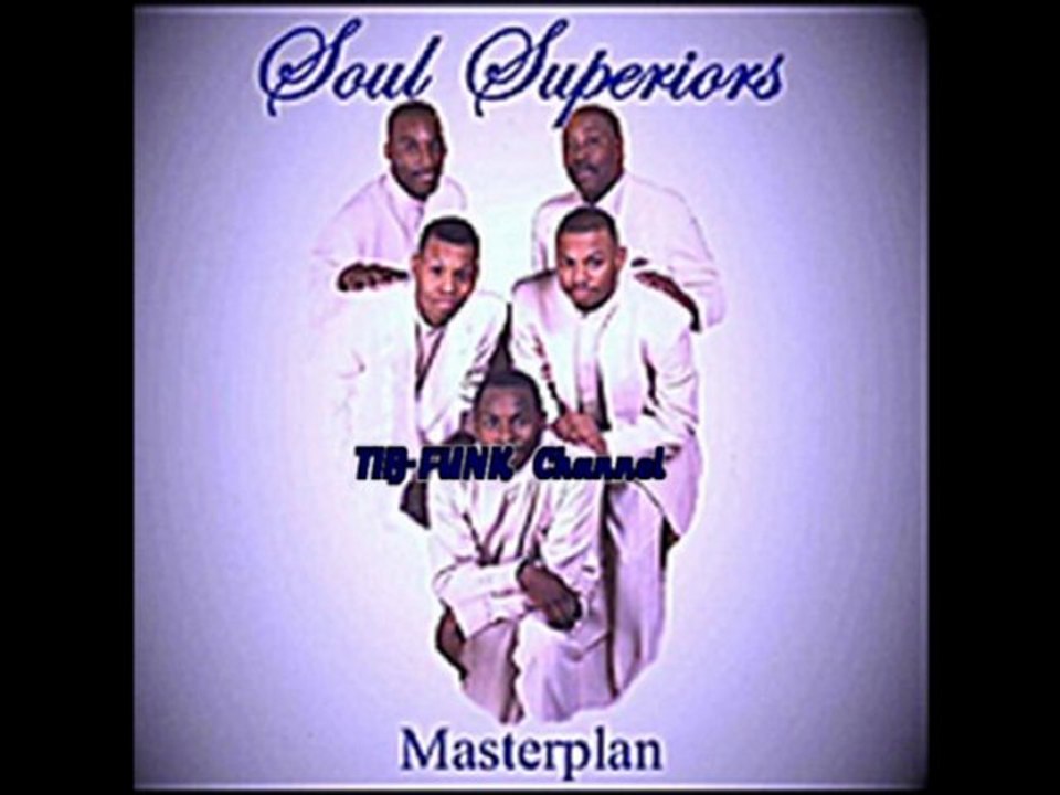 The Soul Superiors - Just What You Need TIB-FUNK