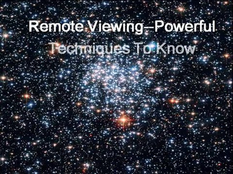Remote Viewing -Powerful Techniques To Know
