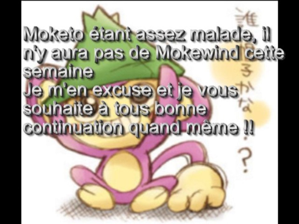 Moketo est malade...
