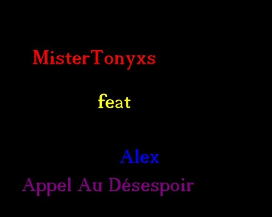 Appel au desepoir(Extrait)feat Alex