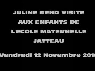 Visite de Juline à l'école Maternelle Jatteau de Moissy