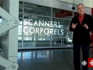 Radio Canada - Scanners corporels