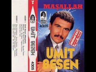 ÜMİT BESEN BENİ DÜŞÜNME