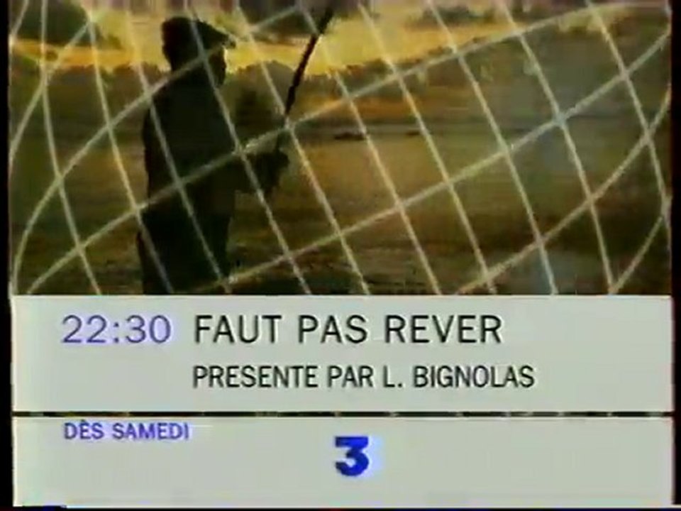 Bande Annonce De L'emission Faut Pas Réver Septembre 2001 F3