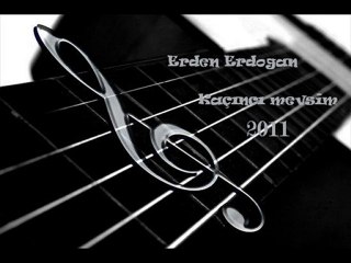 Erden Erdoğan - Kaçıncı mevsim ( akustik ) hayran olacaksın!