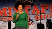 Mixtape Comedy Show - Calise Hawkins (Pt. 2)