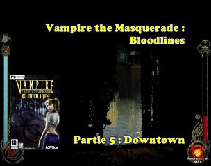 Vampire the Masquerade Bloodlines - PC [05.1]