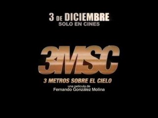 3 Metros Sobre el Cielo Spot1 [20seg] Español