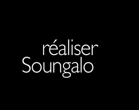 Les réalisations de Soungalo