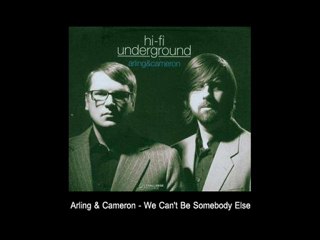 We Can't Be Somebody Else