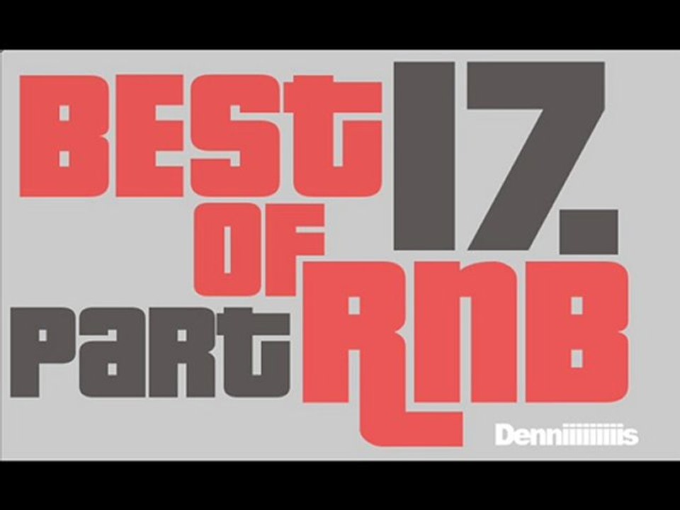 11.2010 | Best of RnB EVER Part 17 | 14 Tracks