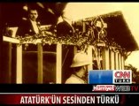 ATATÜRK TÜRKÜ SÖYLÜYOR