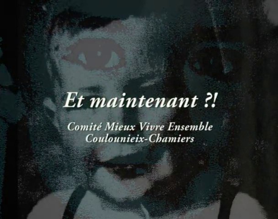 Et maintenant?! du Comité Mieux Vivre Ensemble de Chamiers